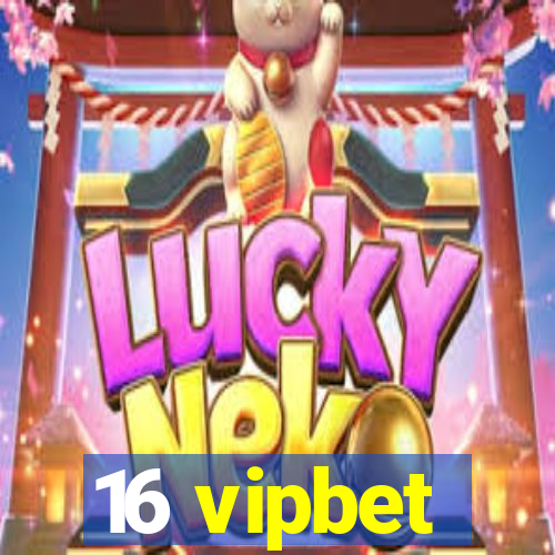 16 vipbet